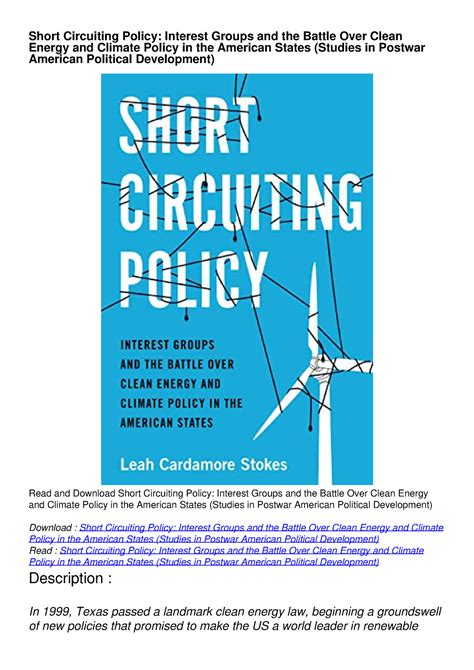 Download Short Circuiting Policy Interest Groups And The Battle Over Clean Energy And Climate Policy In The American States Studies In Postwar American Political Development By Leah Cardamore Stokes