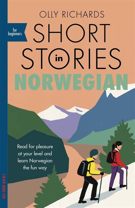 Read Online Short Stories In Norwegian For Beginners By Olly Richards
