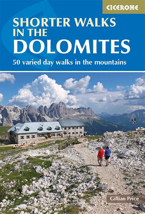 Shorter walks in the dolomites mountain walking cicerone guides. - El filosofía y el barro de la historia.