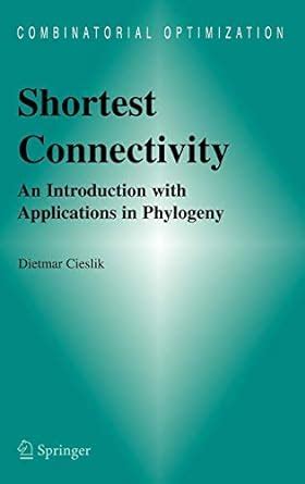 Shortest Connectivity An Introduction With Applications In Phylogeny 1st Edition