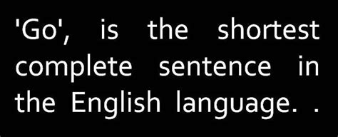 Shortest Sentence in the English Language Sentences, English language