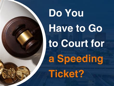 Should I Go To Court For My Speeding Ticket