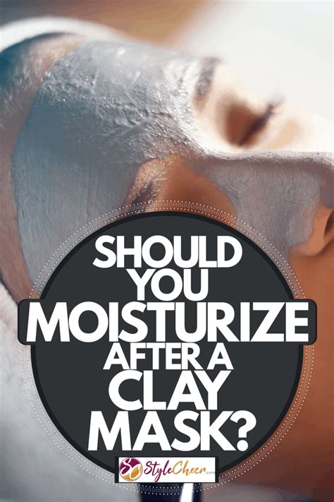 Should You Moisturize After a Mask? - MoodBelle