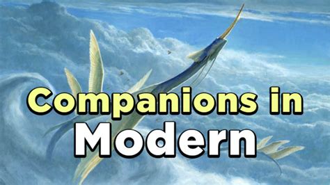 Should You Still Play Companions in Modern? - Card Kingdom Blog