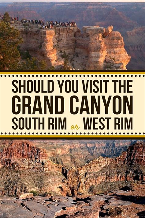 Should You Visit the South Rim or West Rim? - Canyon …