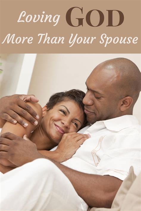 Should Your Spouse Love God More Than They Love You?