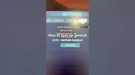 Should i have vertical sync on or off rocket league.  Place a check mark in t...