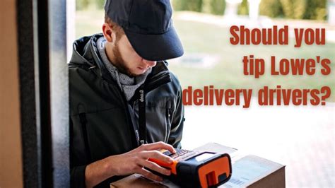 Should you tip lowes delivery drivers. In the United States, average Lowe’s Delivery Driver hourly pay is around $16.59, which is higher than the national average. ... Should I give Lowes delivery a tip? Appliance delivery Although many large-box stores like Lowe’s, Home Depot, and Best Buy do not state it on their websites, many large-box stores, including Lowe’s, Home Depot ... 