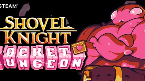 Shovel Knight Pocket Dungeon is 2024