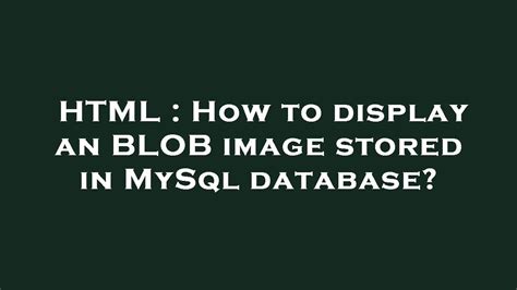 Show blob image in html