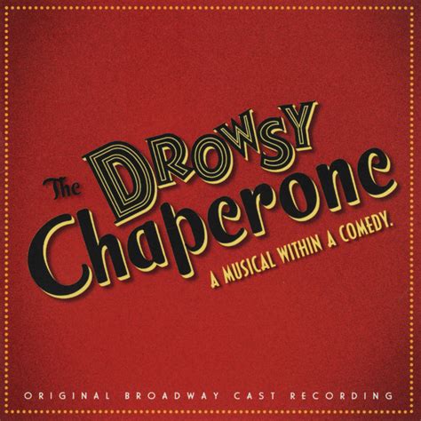 Show off drowsy chaperone