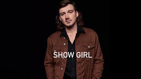 Showgirl morgan wallen. Stream Morgan Wallen - Show Girl (unreleased) by TheIndyKuntryBoy on desktop and mobile. Play over 320 million tracks for free on SoundCloud. 