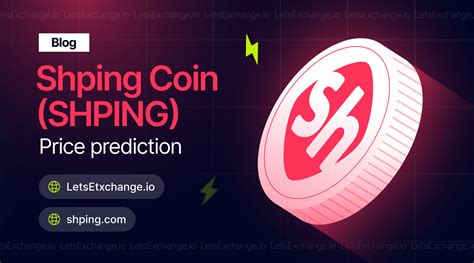 Shping coin. Our Shping price prediction suggests that the coin will reach $1 between 2028 and 2030, but it won’t happen in short term. Shping coin price is trading sideways after having an explosive start of the year. It has been showing very weird price action for the last few months. Nevertheless, Shping crypto seems to have formed a bottom at the … 