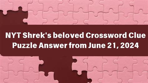 Shrek’s love crossword clue