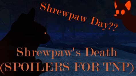 Shrewpaw’s death be like - YouTube