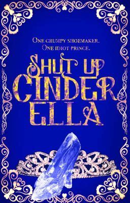 Shut Up, Cinderella - At the Crossroads - Wattpad