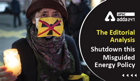 Shutdown this Misguided Energy Policy - Educrat IAS Academy