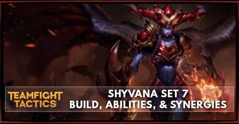 Shyvana - TFT Set 7 Champion Guide - TFT Stats, Leaderboards, …