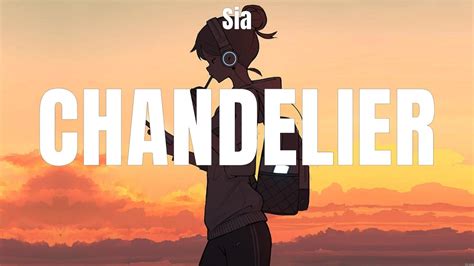 Sia - Chandelier (Lyrics) Ed Sheeran, ZAYN & Sia, One Direction