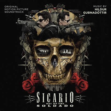 Sicario: Day of the Soldado Soundtrack - Tunefind