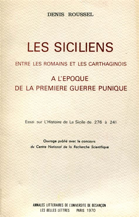 Siciliens entre les romains et les carthaginois à l'époque de la première guerre punique. - Short-title catalogue of french books, 1601-1700, in the library of the british museum.