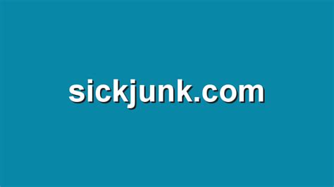 Sick junk .com. SickJunk.com has an interesting homepage, plus a great deal of varied porn. However, video quality is often poor and playability issues abound. Overall, this porn site … 