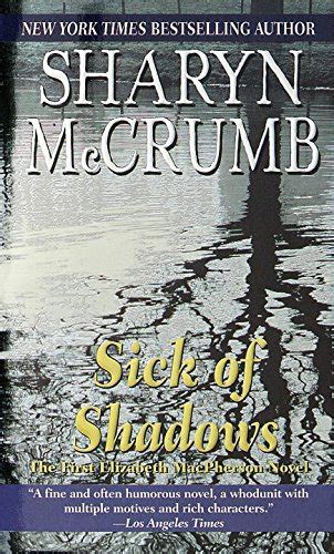 Download Sick Of Shadows Elizabeth Macpherson 1 By Sharyn Mccrumb