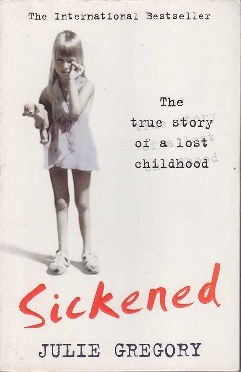 Read Online Sickened The Memoir Of A Munchausen By Proxy Childhood 