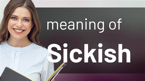 Sickish - Definition, Meaning & Synonyms Vocabulary.com