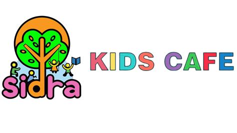 Sidra Kids Cafe. 