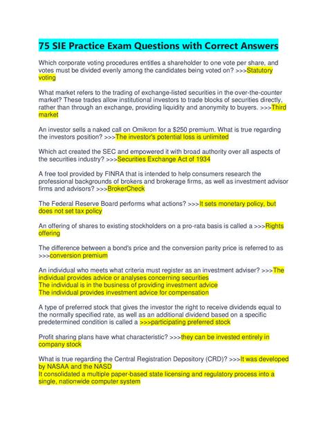 Sie practice exam. Customer Accounts & Compliance Considerations. This page of our SIE Study Guide covers customer accounts and compliance considerations. Specific topics reviewed here include types of customer accounts and registrations, anti-money laundering, and general requirements for member firm books and records, communications with the public, and ... 