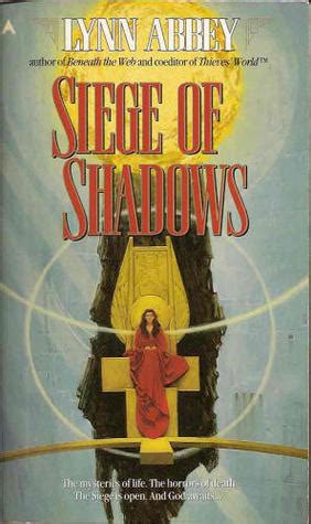 Siege of Shadows by Lynn Abbey Goodreads