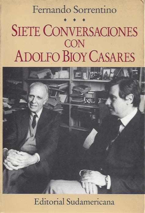 Siete conversaciones con adolfo bioy casares. - A guide to good cooking with five roses flour 1962 edition classic canadian cookbook series.