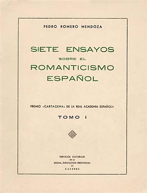 Siete ensayos sobre el romanticismo español. - The bonanza rabbitry manual a practical treatise presenting tested and.