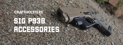 Sig p938 upgrades.  Consider the satisfaction that comes from swapping...