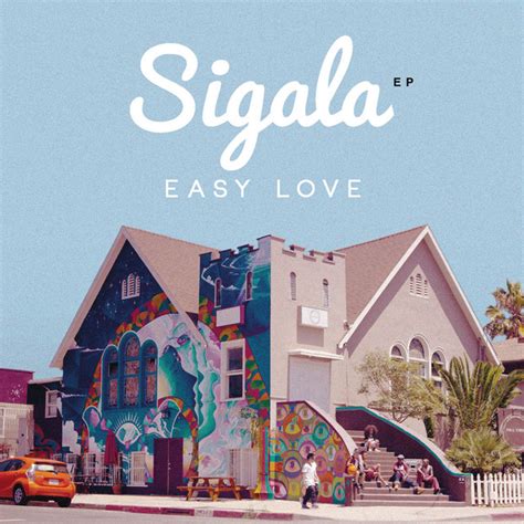 Sigala - Easy Love: listen with lyrics Deezer