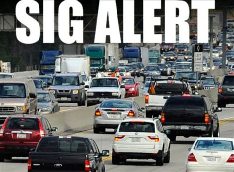Sigalert los angeles ca. Incidents: As of 5:11 a.m., there's a SigAlert on I-5 southbound Near Calgrove Blvd. As of 5:57 a.m., there's an accident on SR-60 west near Hacienda Blvd. As of 5:51 a.m., there's an accident on ... 