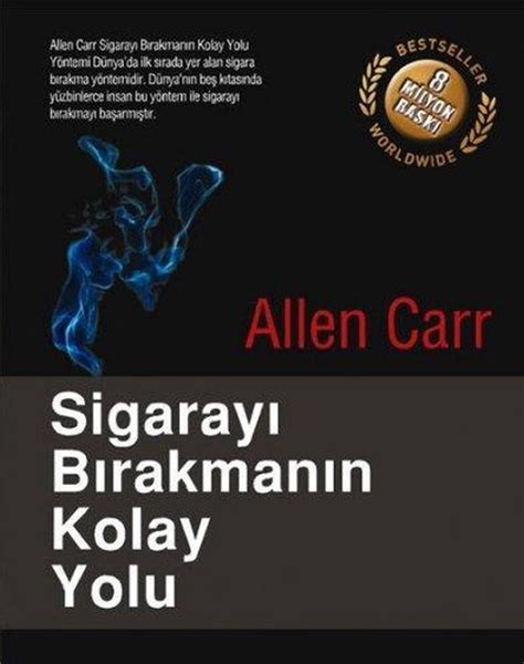 Sigarayı Bırakmanın Kolay Yolu Allen Carr Butik Yayınları. 