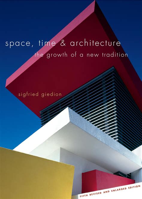Sigfried Giedion Space Time And Architecture