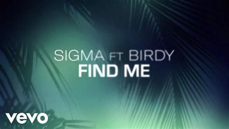 Sigma - Find Me ft. Birdy Chords - Chordify