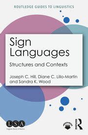 Read Online Sign Languages Structures And Contexts By Joseph C Hill