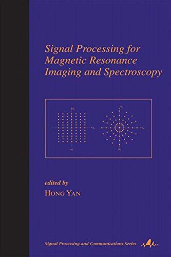 Signal processing for magnetic resonance imaging and spectroscopy signal processing and communications. - 1992 honda accord repair shop manual original.