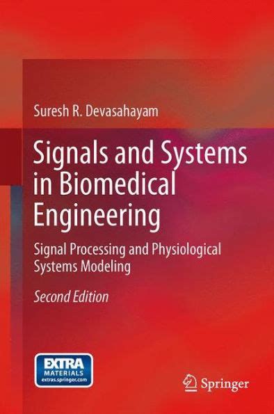 Signals and systems in biomedical engineering by suresh r devasahayam. - Fundamentos de enfermeria. conceptos, proceso y practicas. volumen ii.