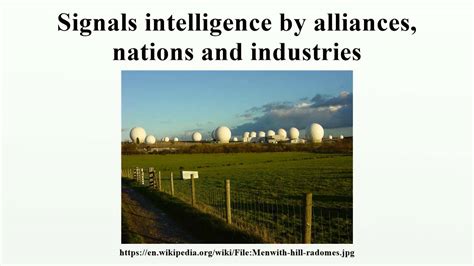 Signals intelligence by alliances, nations and industries