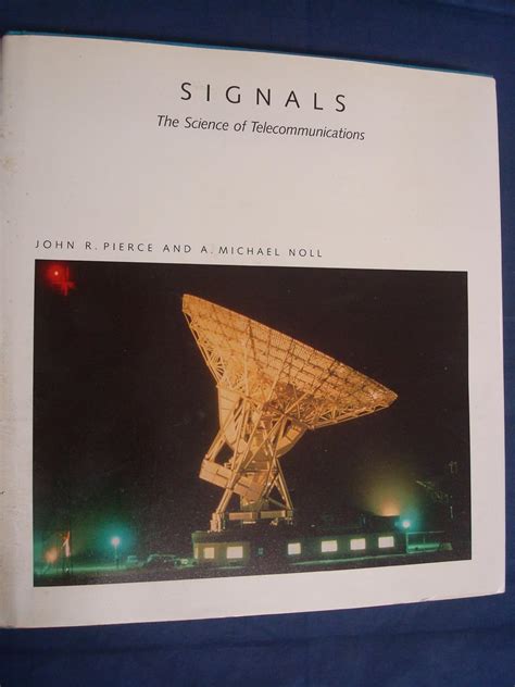 Signals the science of telecommunications scientific american library. - Si en solo il y a 2 jours.