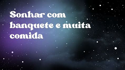 Significado do sonho muita comida