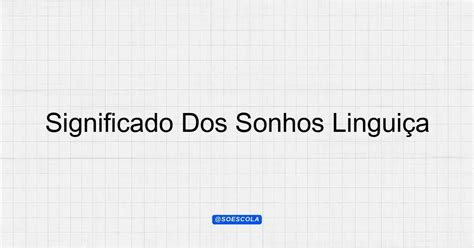 Significado linguiça em sonho