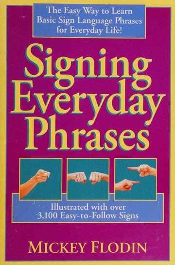 Signing everyday phrases : Flodin, Mickey - Archive