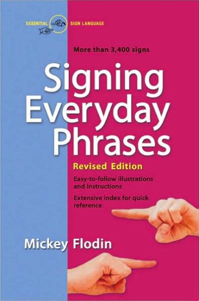 Full Download Signing Everyday Phrases More Than 3400 Signs Revised Edition By Mickey Flodin