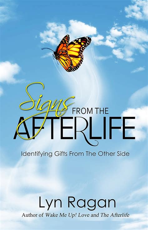 Signs From The Afterlife Identifying Gifts From The Other Side